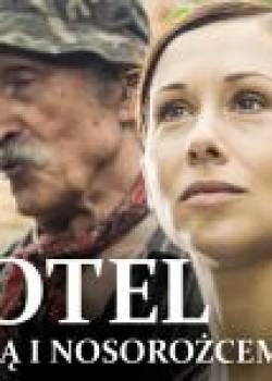 Hotel pod żyrafą i nosorożcem - odcinek 1 – Do Warszawy