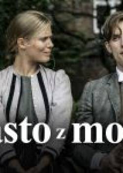 Miasto z morza - odcinek 1